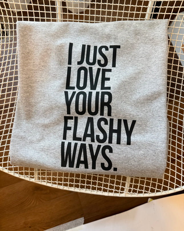 Flashy Ways sweatshirt