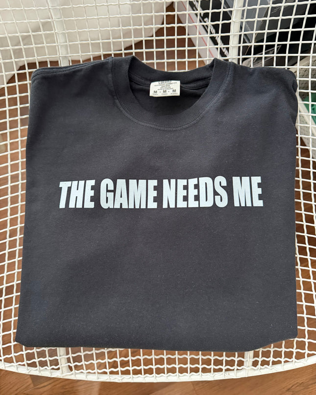 Game needs me tee (boxy crop)