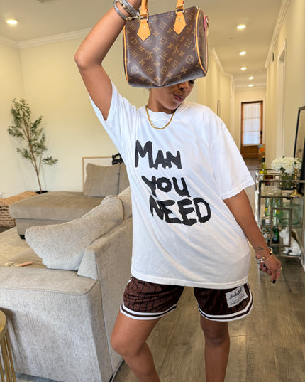 Man you need tee