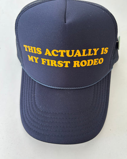 First rodeo trucker cap