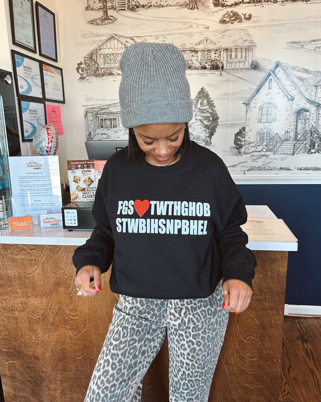 For God so loved sweatshirt