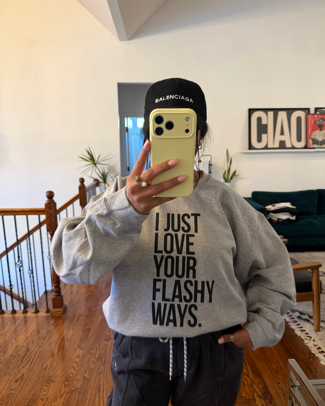 Flashy Ways sweatshirt