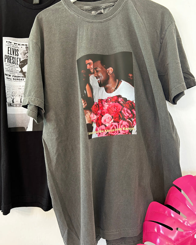 Like Kanye loves Kanye tee