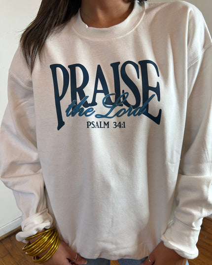 Praise sweatshirt